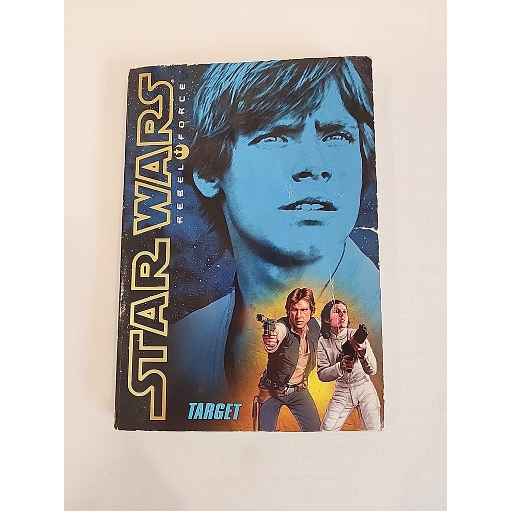 Star Wars Rebel Force Target by Alex Wheeler (PB, 2009, Scholastic, 1st Printing